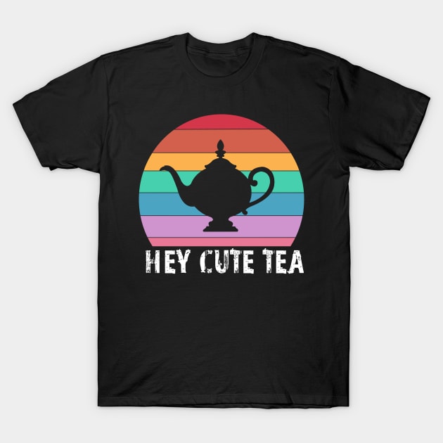 Hey Cute Tea funny rainbow teapot T-Shirt by Timeforplay